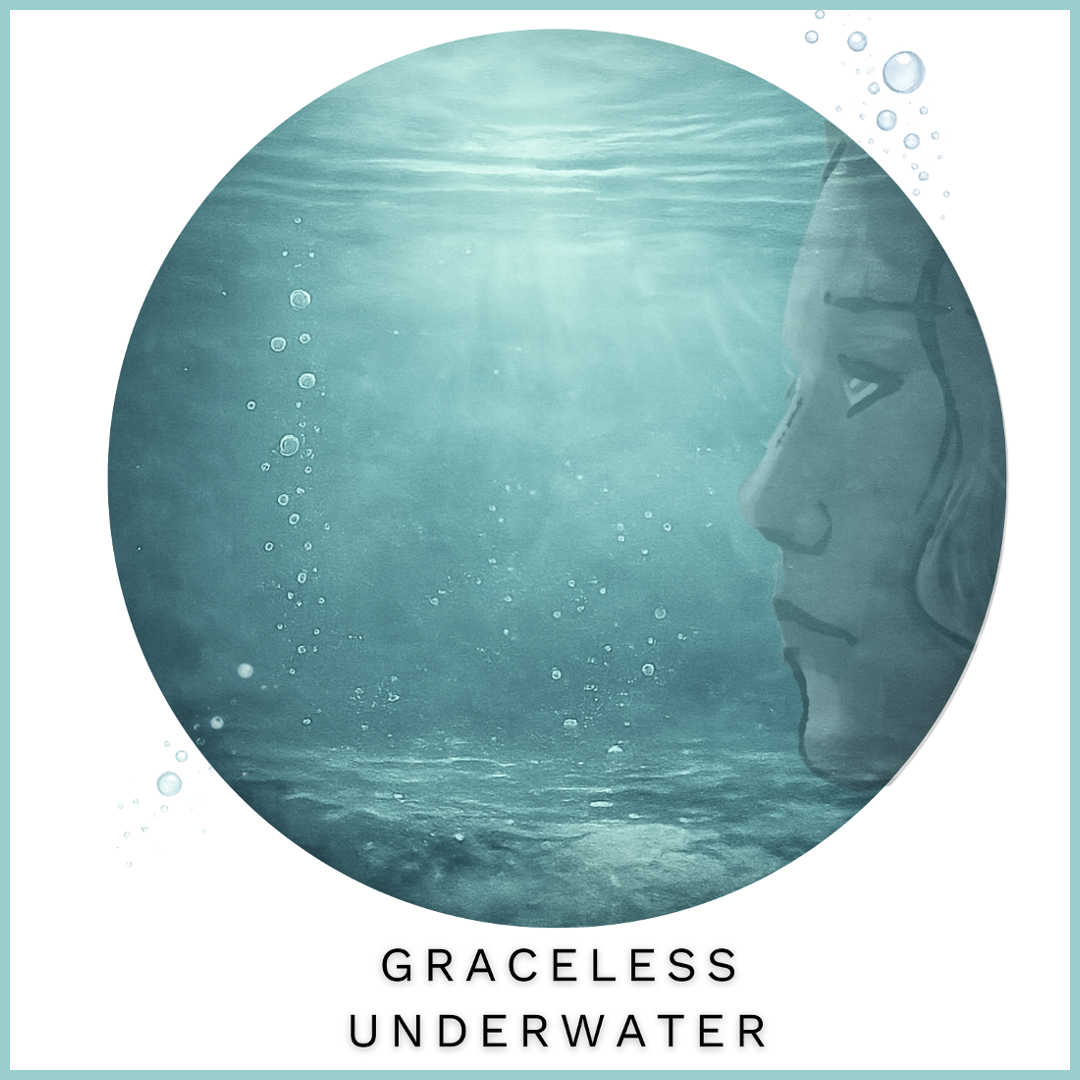 Graceless Underwater