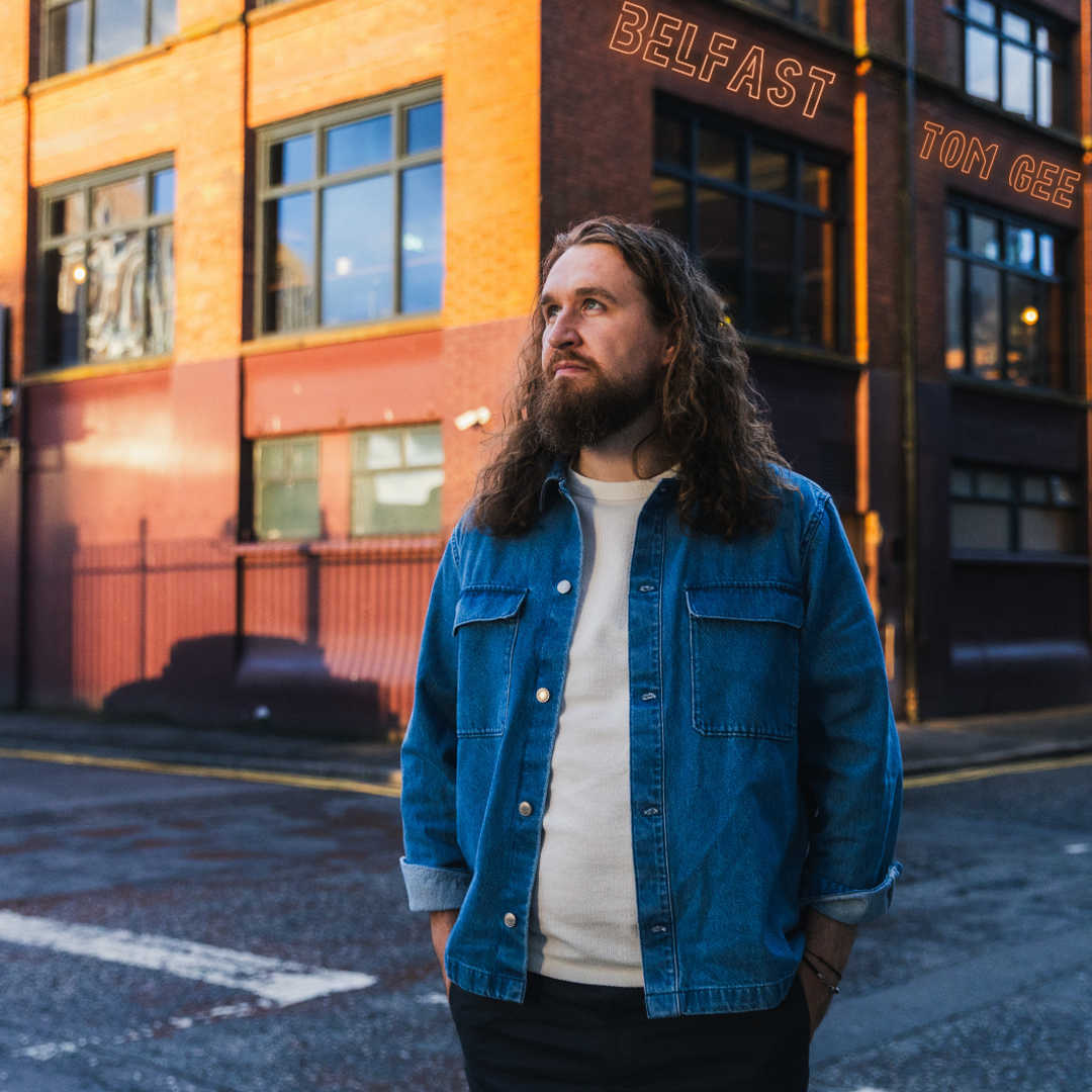 Tom Gee - Belfast