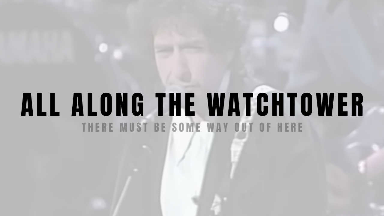 theBeat.ie All Along The Watchtower Meaning