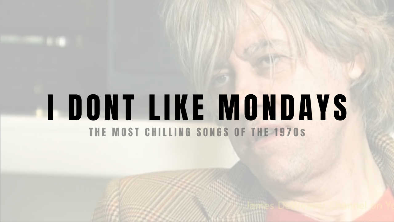 I Dont Like Mondays Song Meaning